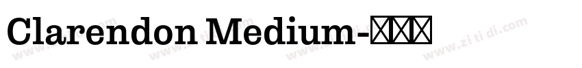 Clarendon Medium字体转换